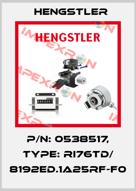 p/n: 0538517, Type: RI76TD/ 8192ED.1A25RF-F0 Hengstler