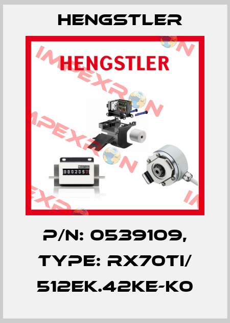 p/n: 0539109, Type: RX70TI/ 512EK.42KE-K0 Hengstler