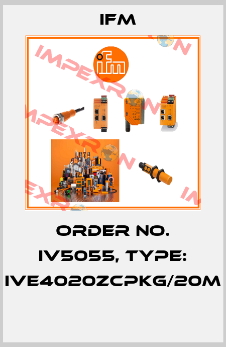 Order No. IV5055, Type: IVE4020ZCPKG/20M  Ifm