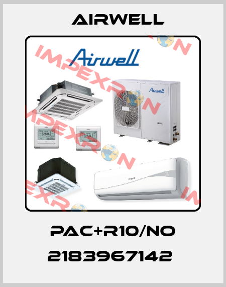 PAC+R10/NO 2183967142  Airwell