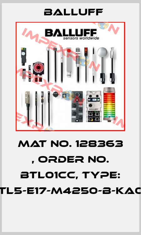 Mat No. 128363 , Order No. BTL01CC, Type: BTL5-E17-M4250-B-KA05  Balluff