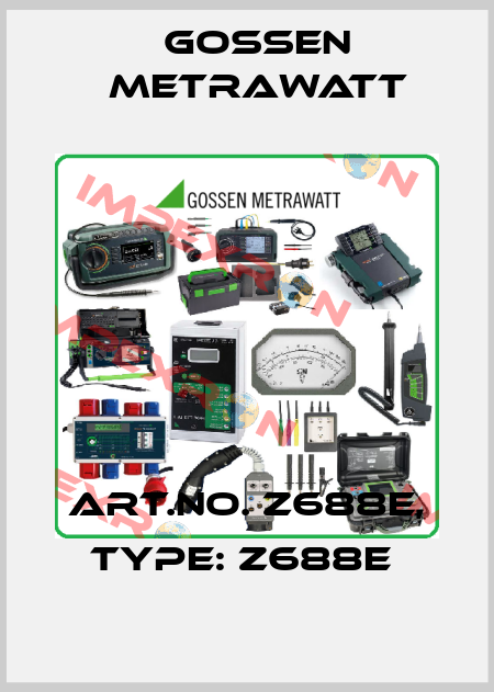Art.No. Z688E, Type: Z688E  Gossen Metrawatt