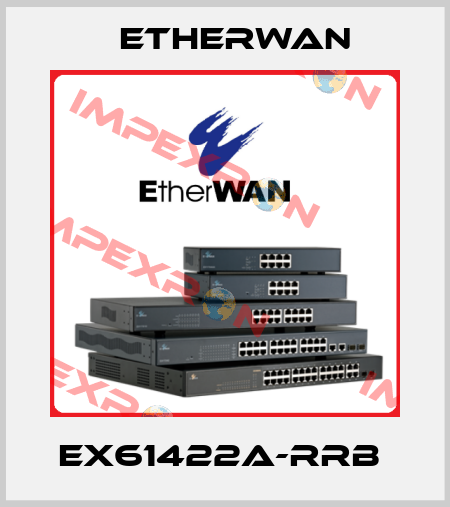 EX61422A-RRB  Etherwan