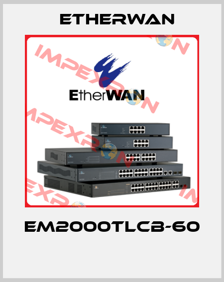 EM2000TLCB-60  Etherwan
