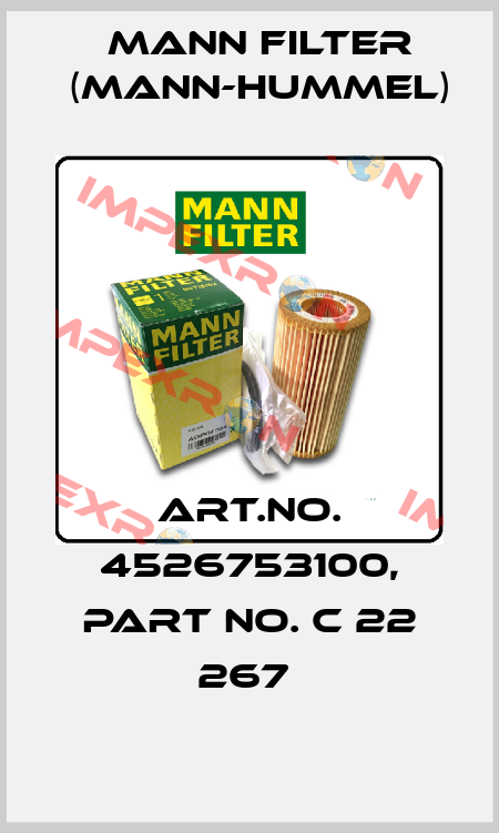 Art.No. 4526753100, Part No. C 22 267  Mann Filter (Mann-Hummel)