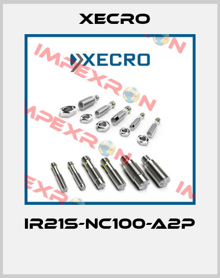 IR21S-NC100-A2P  Xecro