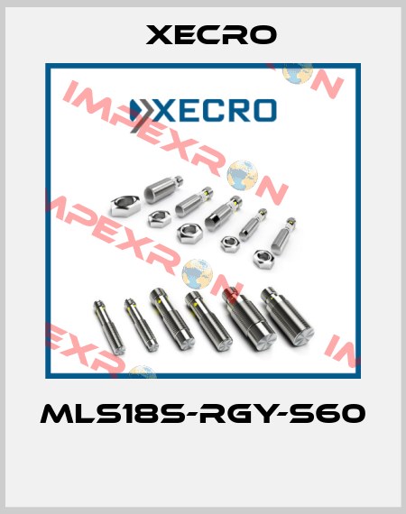 MLS18S-RGY-S60  Xecro