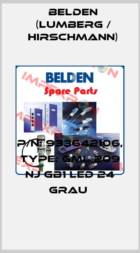 P/N: 933642106, Type: GML 209 NJ GB1 LED 24 grau  Belden (Lumberg / Hirschmann)