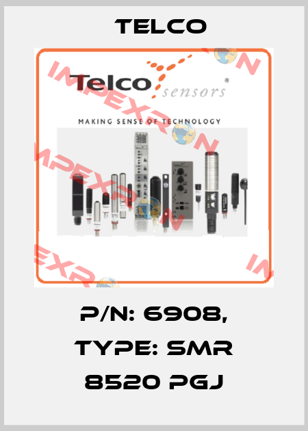 p/n: 6908, Type: SMR 8520 PGJ Telco