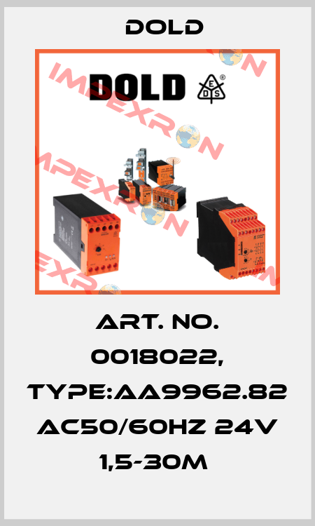 Art. No. 0018022, Type:AA9962.82 AC50/60HZ 24V 1,5-30M  Dold