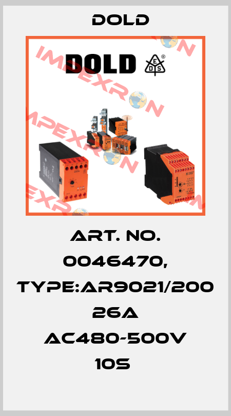Art. No. 0046470, Type:AR9021/200 26A AC480-500V 10S  Dold