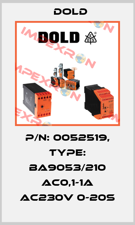 p/n: 0052519, Type: BA9053/210 AC0,1-1A AC230V 0-20S Dold