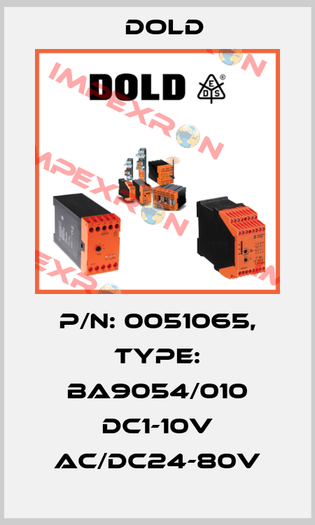 p/n: 0051065, Type: BA9054/010 DC1-10V AC/DC24-80V Dold