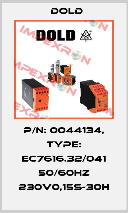p/n: 0044134, Type: EC7616.32/041 50/60HZ 230V0,15S-30H Dold