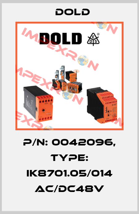 p/n: 0042096, Type: IK8701.05/014 AC/DC48V Dold
