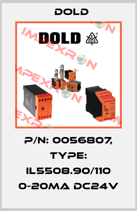 p/n: 0056807, Type: IL5508.90/110 0-20mA DC24V Dold