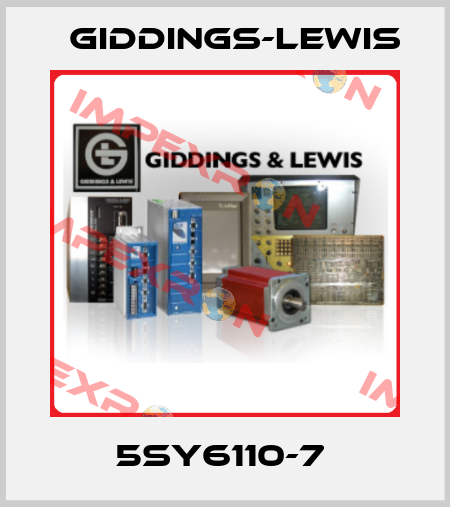 5SY6110-7  Giddings-Lewis