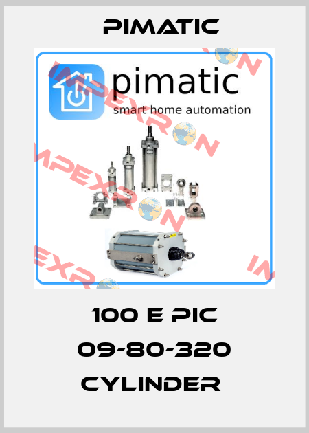 100 E PIC 09-80-320 CYLINDER  Pimatic