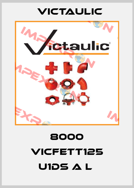 8000 VICFETT125 U1DS A L  Victaulic