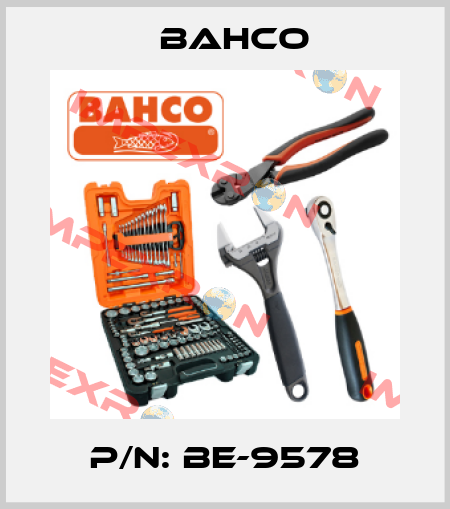 P/N: BE-9578 Bahco