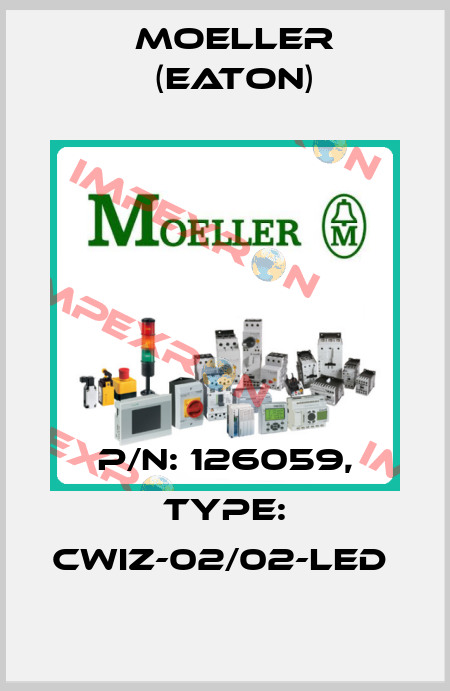 P/N: 126059, Type: CWIZ-02/02-LED  Moeller (Eaton)
