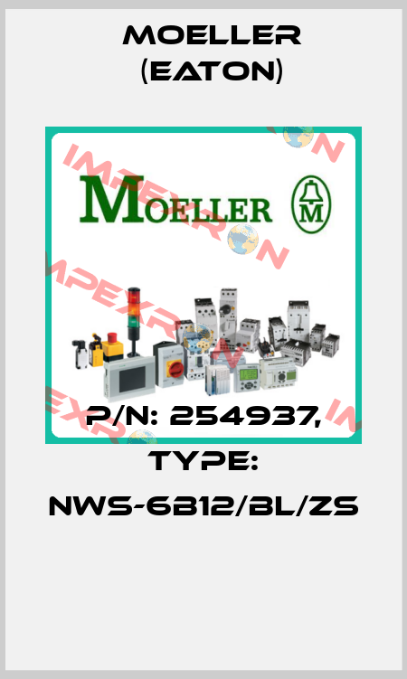 P/N: 254937, Type: NWS-6B12/BL/ZS  Moeller (Eaton)