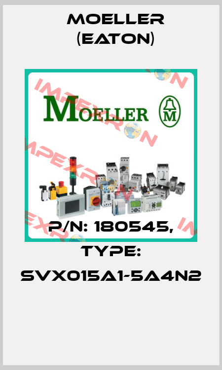 P/N: 180545, Type: SVX015A1-5A4N2  Moeller (Eaton)
