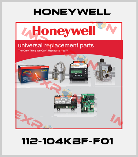 112-104KBF-F01  Honeywell