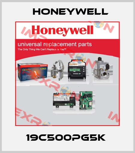 19C500PG5K  Honeywell