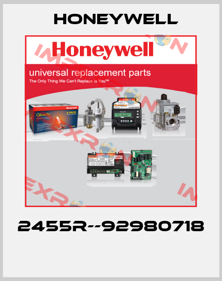 2455R--92980718  Honeywell