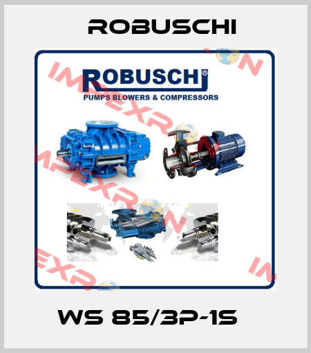 WS 85/3P-1S   Robuschi