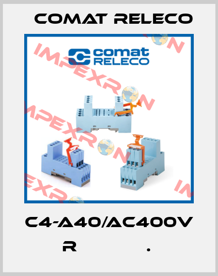 C4-A40/AC400V  R             .  Comat Releco