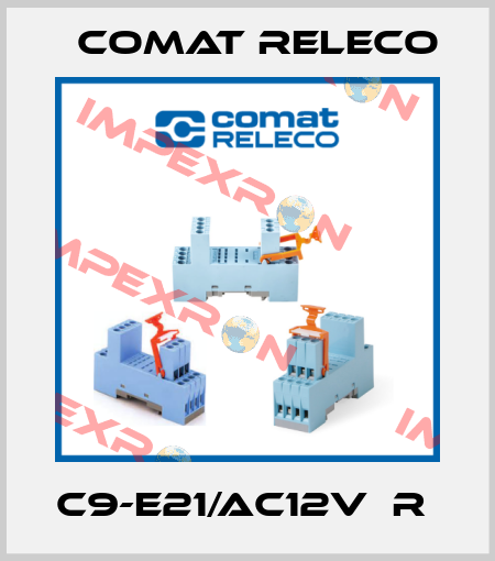 C9-E21/AC12V  R  Comat Releco