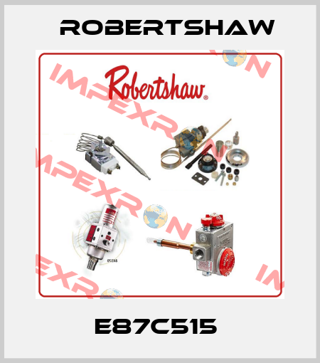 E87C515  Robertshaw