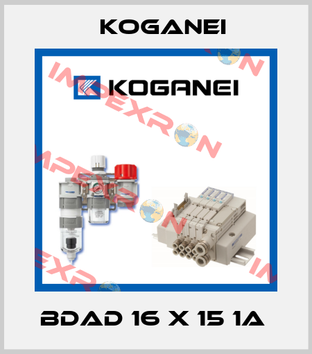 BDAD 16 X 15 1A  Koganei
