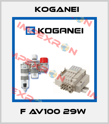 F AV100 29W  Koganei