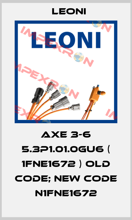 AXE 3-6 5.3P1.01.0GU6 ( 1FNE1672 ) old code; New Code N1FNE1672 Leoni
