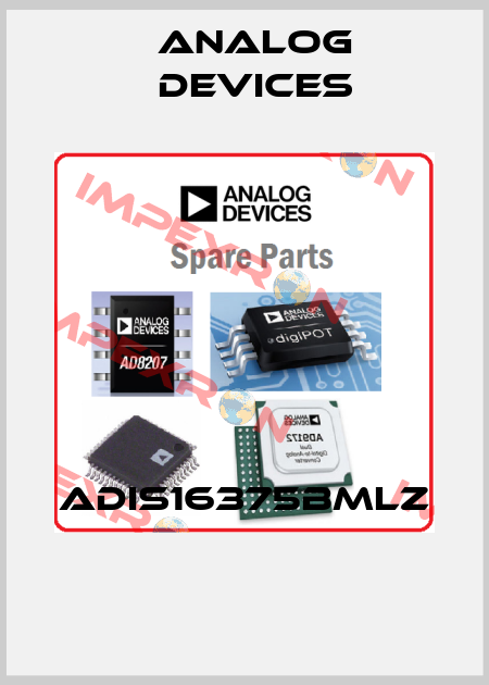 ADIS16375BMLZ  Analog Devices
