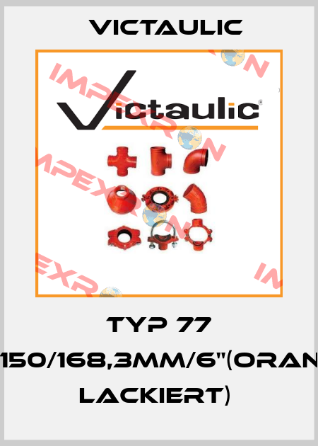 Typ 77 DN150/168,3mm/6"(orange lackiert)  Victaulic