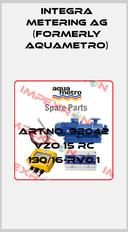 ART.NO. 92042 VZO 15 RC 130/16-RV0,1 Integra Metering AG (formerly Aquametro)
