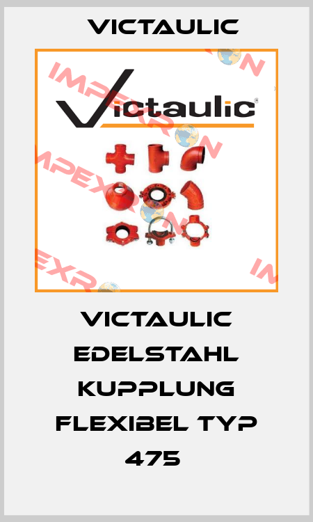 Victaulic Edelstahl Kupplung flexibel Typ 475  Victaulic