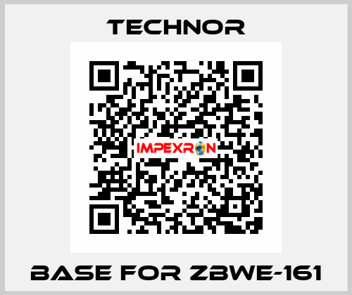 BASE FOR ZBWE-161 TECHNOR
