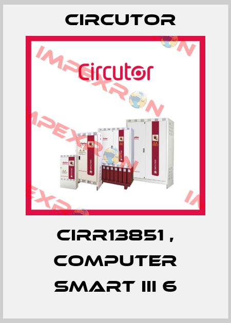 CIRR13851 , Computer Smart III 6 Circutor
