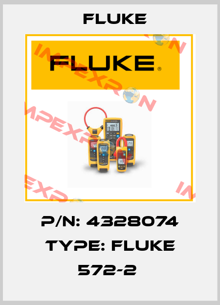 P/N: 4328074 Type: Fluke 572-2  Fluke