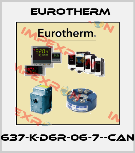 637-K-D6R-06-7--CAN Eurotherm