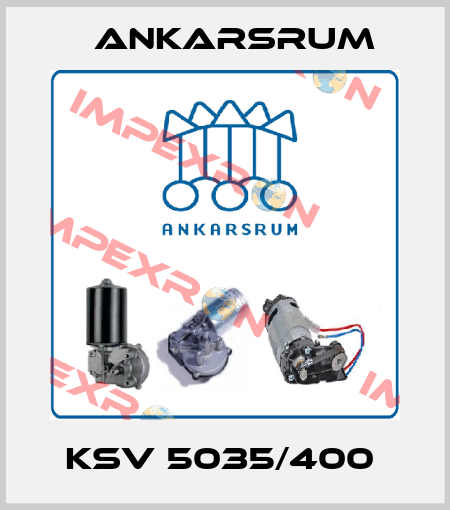 KSV 5035/400  Ankarsrum