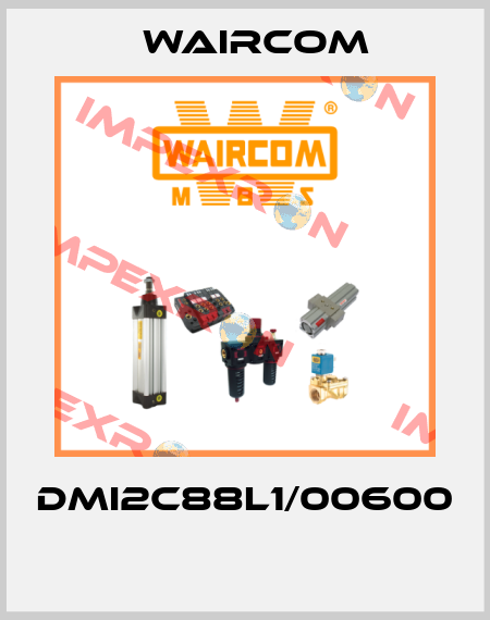 DMI2C88L1/00600  Waircom