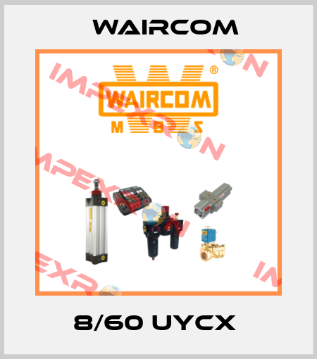 8/60 UYCX  Waircom