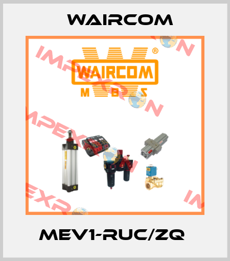 MEV1-RUC/ZQ  Waircom