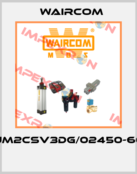 UM2CSV3DG/02450-60  Waircom